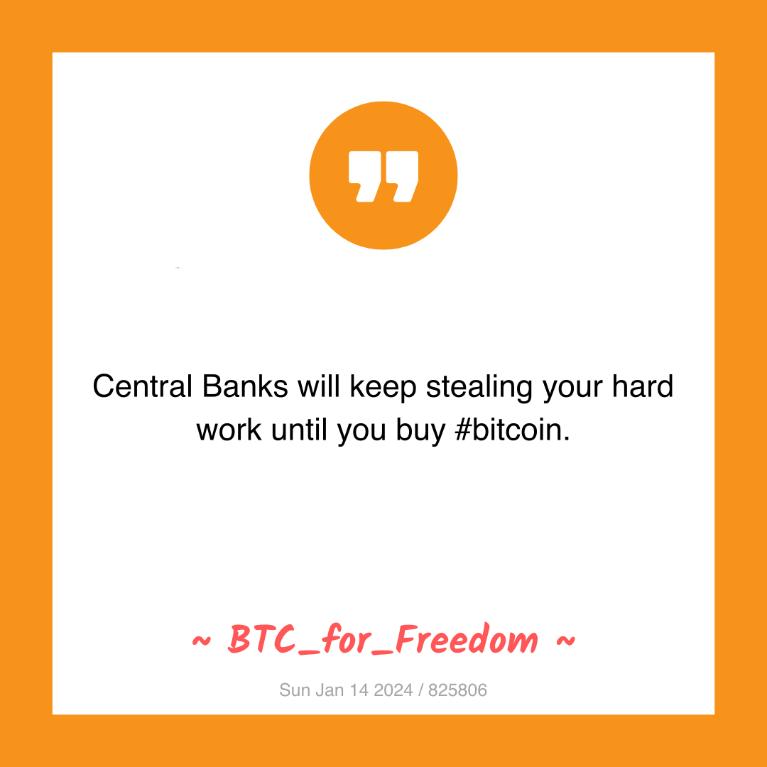 Central Banks will keep stealing your hard work until you buy #bitcoin.