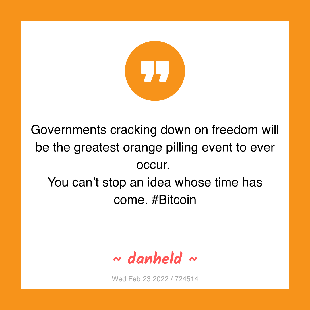 Governments cracking down on freedom will be the greatest orange pilling event to ever occur.
You can’t stop an idea whose time has come. #Bitcoin