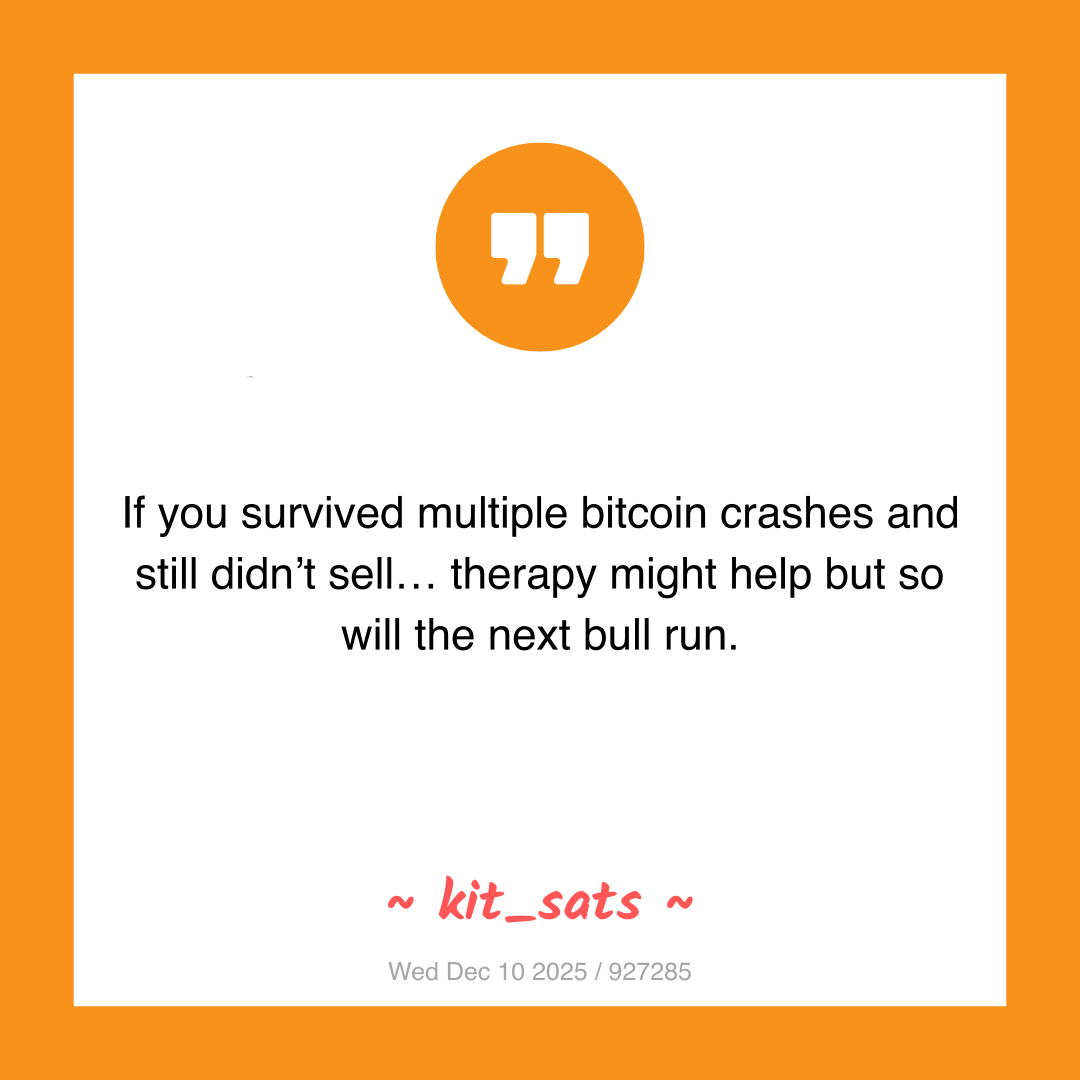 If you survived multiple bitcoin crashes and still didn’t sell… therapy might help but so will the next bull run.