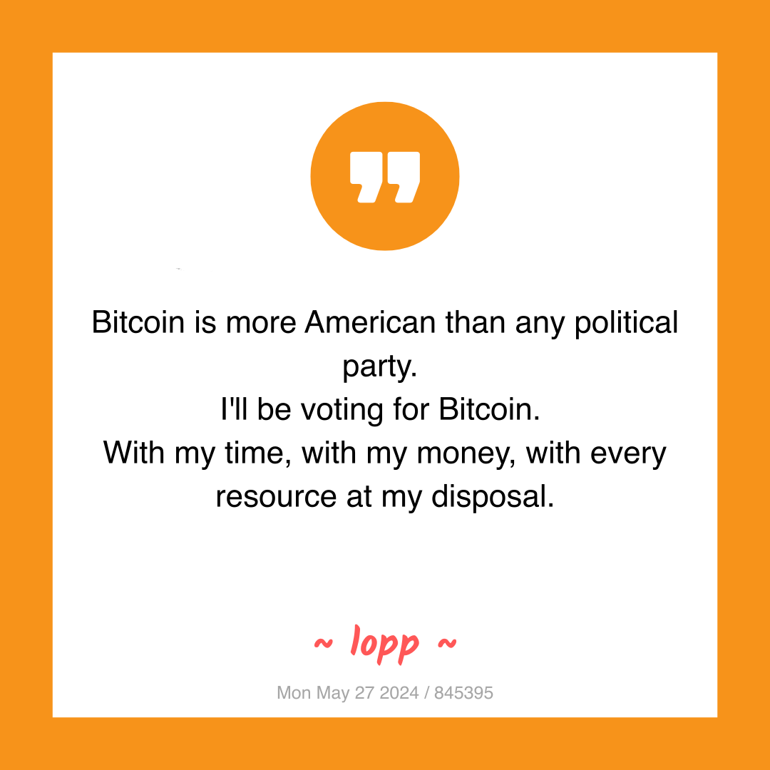 Bitcoin is more American than any political party.
I'll be voting for Bitcoin.
With my time, with my money, with every resource at my disposal.