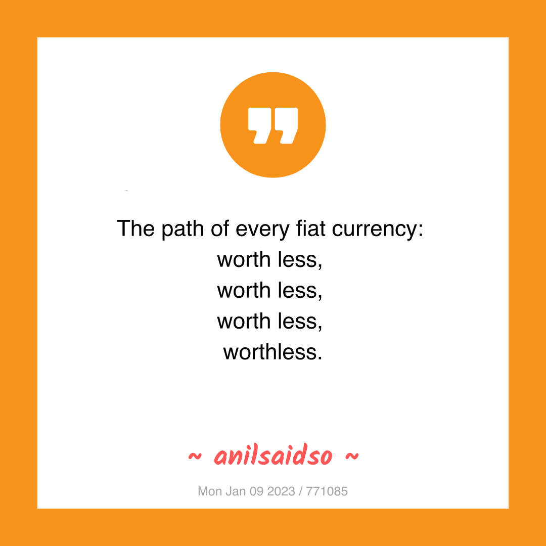 The path of every fiat currency:
worth less,
worth less,
worth less,
worthless.