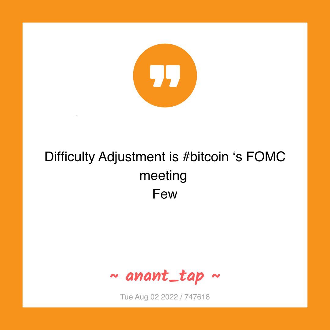 Difficulty Adjustment is #bitcoin ‘s FOMC meeting
Few