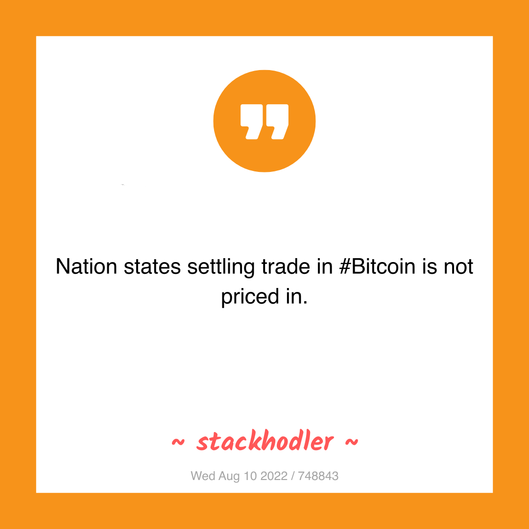 Nation states settling trade in #Bitcoin is not priced in.