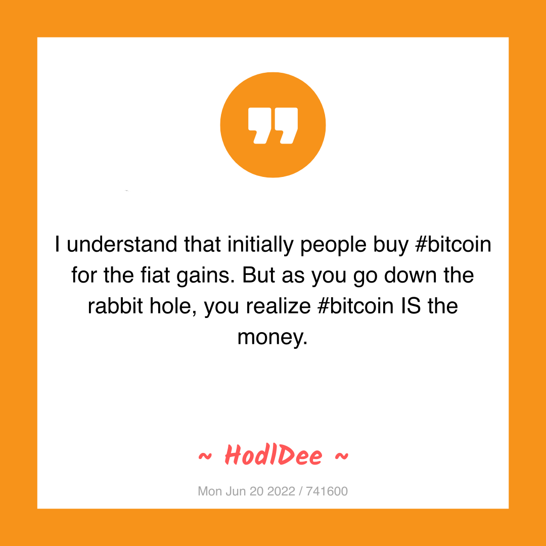 I understand that initially people buy #bitcoin for the fiat gains. But as you go down the rabbit hole, you realize #bitcoin IS the money.