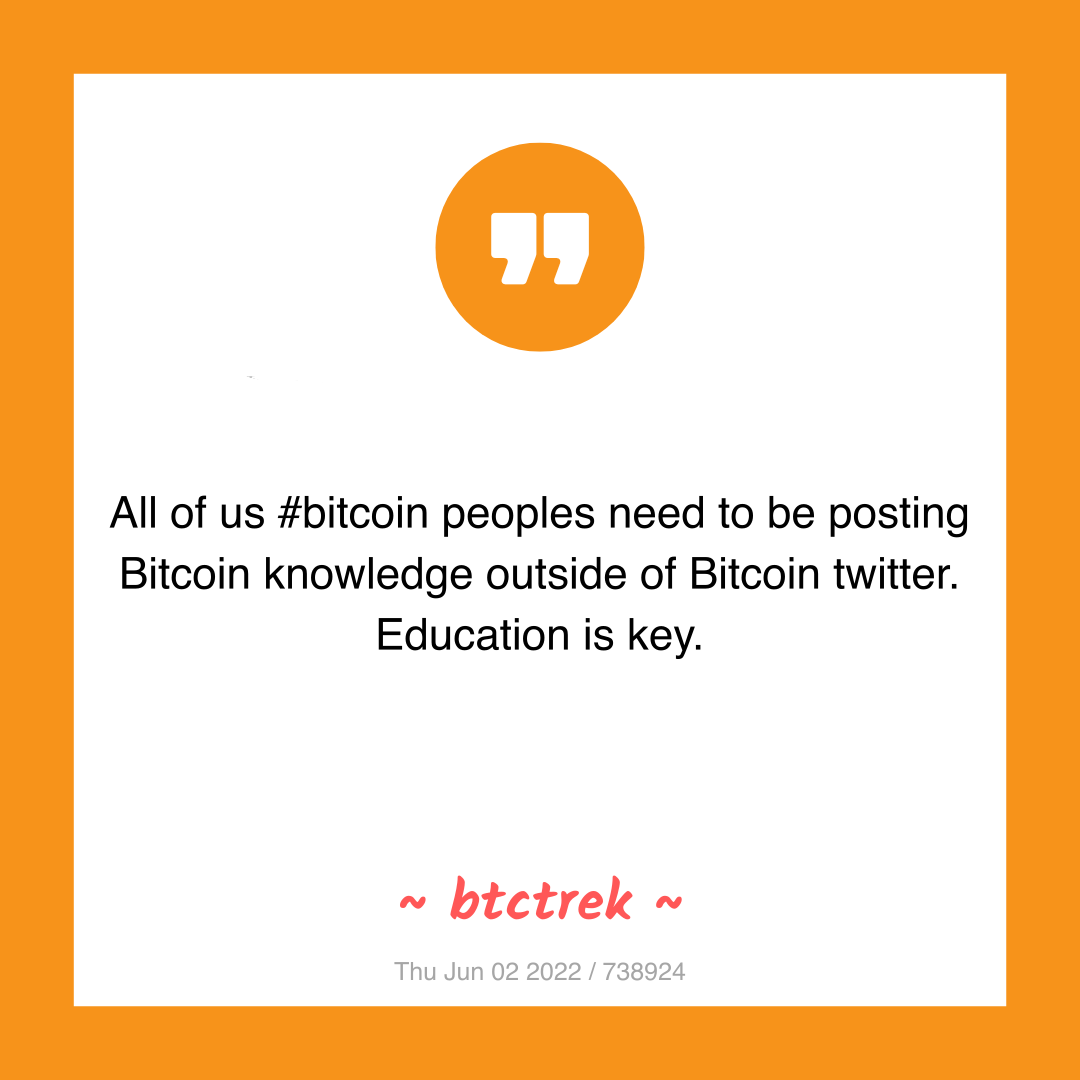 All of us #bitcoin peoples need to be posting Bitcoin knowledge outside of Bitcoin twitter. Education is key.