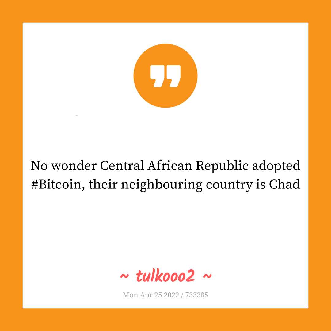 No wonder Central African Republic adopted #Bitcoin, their neighbouring country is Chad
